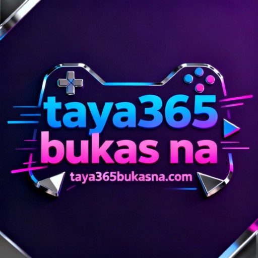 taya365 bukas na